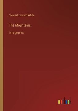 portada The Mountains: in large print (in English)