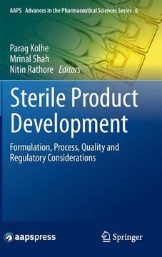 portada Sterile Product Development: Formulation, Process, Quality and Regulatory Considerations (en Inglés)