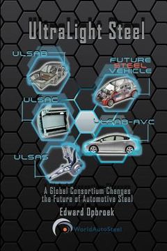 portada ultralight steel: saving the planet with innovative automotive design (en Inglés)