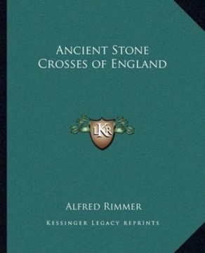 portada Ancient Stones and Crosses of England (en Inglés)