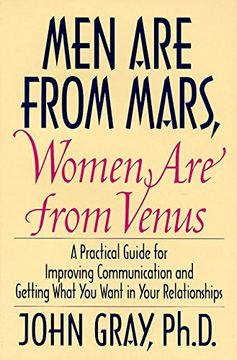 portada Men are From Mars, Women are From Venus: Practical Guide for Improving Communication and Getting What you Want in Your Relationships (en Inglés)