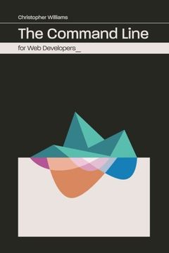 portada The Command Line for Web Developers