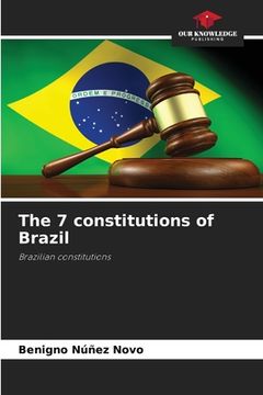 portada The 7 constitutions of Brazil (en Inglés)