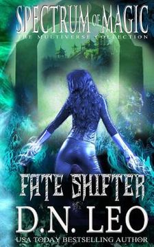 portada Fate Shifter - Spectrum of Magic - Book 2 (en Inglés)