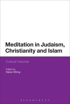 portada Meditation in Judaism, Christianity and Islam: Cultural Histories (en Inglés)