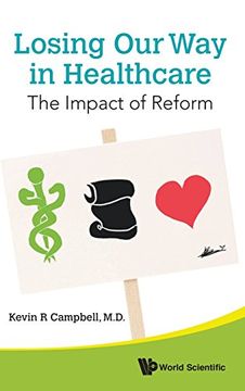 portada Losing Our Way in Healthcare: The Impact of Reform