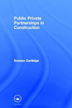 portada Public Private Partnerships in Construction (en Inglés)