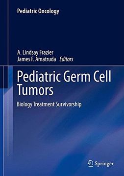 portada Pediatric Germ Cell Tumors: Biology Treatment Survivorship (Pediatric Oncology)