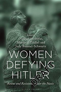 portada Women Defying Hitler: Rescue and Resistance Under the Nazis (en Inglés)