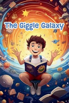 portada The Giggle Galaxy: Cosmic Comedy Tales for Kids (en Inglés)