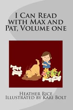 portada I Can Read with Max and Pat, Volume one: Days with Max and Pat (in English)
