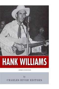portada American Legends: The Life of Hank Williams (en Inglés)