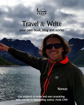 portada Travel & Write: Your Own Book, Blog and Stories - Norway - Get Inspired to Write and Start Practicing (en Inglés)