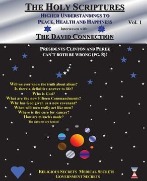portada The Holy Scriptures: Higher Understandings to Peace, Health and Happiness (en Inglés)