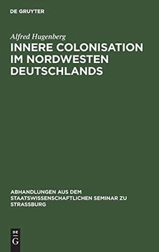 portada Innere Colonisation im Nordwesten Deutschlands (en Alemán)