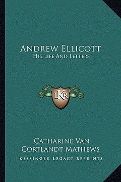 portada andrew ellicott: his life and letters (in English)