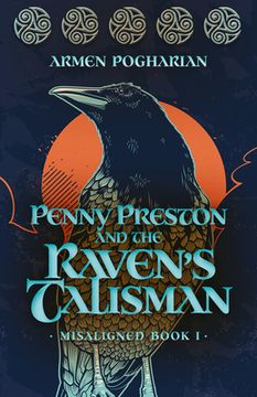 portada Penny Preston and the Raven'S Talisman: Misaligned Book i (1) 