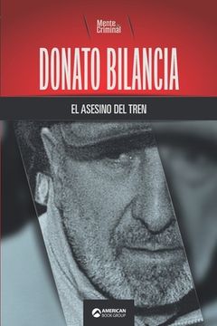 portada Donato Bilancia, el asesino del tren