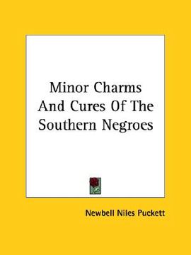 portada minor charms and cures of the southern negroes (en Inglés)