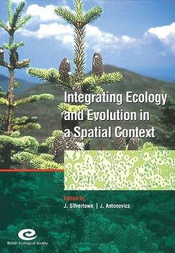 portada integrating ecology and evolution in a spatial context: 14th special symposium of the british ecological society (in English)