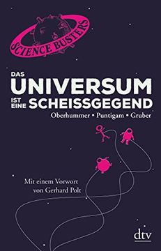 portada Das Universum ist Eine Scheißgegend: Mit Einem Vorwort von Gerhard Polt (en Alemán)