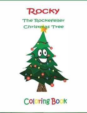 portada Rocky the Rockefeller Christmas Tree Coloring Book (in English)