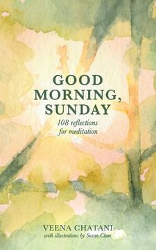portada Good Morning, Sunday: Reflections for meditation (in English)