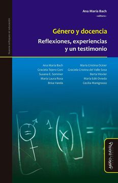 portada Género y Docencia: Reflexiones, Experiencias y un Testimonio (Nuevos Enfoques en Educación) (Spanish Edition)
