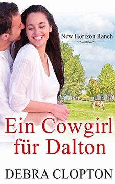 portada Ein Cowgirl für Dalton (New Horizon Ranch - Mule Hollow) (en Alemán)