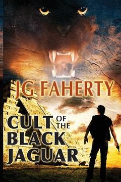 portada Cult of the Black Jaguar (en Inglés)