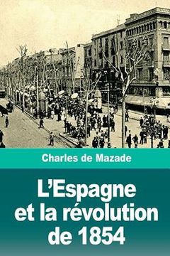 portada L'Espagne Et La Révolution de 1854 (en Francés)