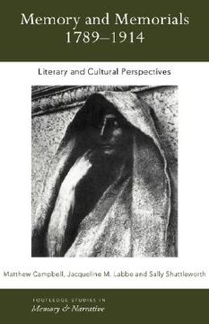 portada memory and memorials, 1789-1914: literary and cultural perspectives