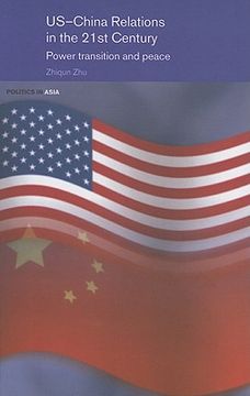 portada us-china relations in the 21st century: power transition and peace (en Inglés)