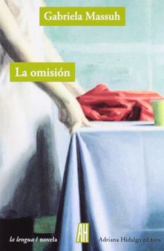 portada La Omisión (la Lengua - Novela) (in Spanish)
