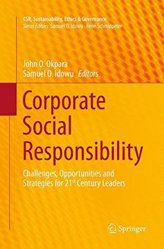 portada Corporate Social Responsibility: Challenges, Opportunities and Strategies for 21st Century Leaders (CSR, Sustainability, Ethics & Governance)