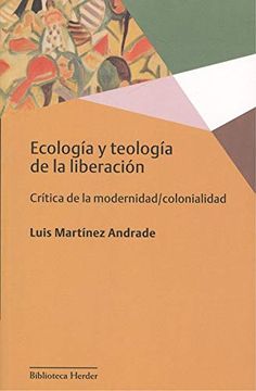 portada Ecología y Teología de la Liberación: Crítica de la Modernidad (in Spanish)