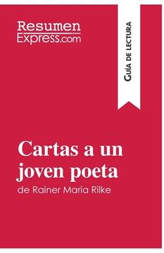 portada Cartas a un joven poeta de Rainer Maria Rilke (Guía de lectura): Resumen y análisis completo