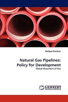 portada natural gas pipelines: policy for development (en Inglés)