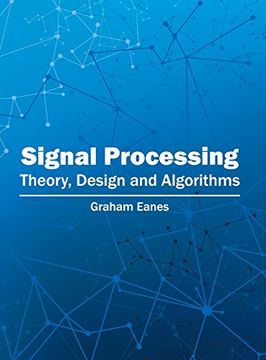 portada Signal Processing: Theory, Design and Algorithms (in English)