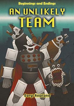portada An Unlikely Team: Beginnings and Endings (in English)