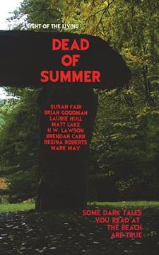 portada Dead of Summer: Night of the Living Dead of Summer (en Inglés)