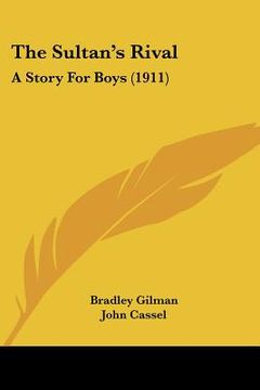 portada the sultan's rival: a story for boys (1911) (en Inglés)