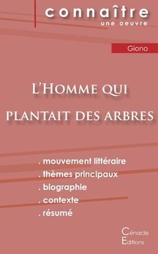 portada Fiche de lecture L'Homme qui plantait des arbres de Jean Giono (Analyse littéraire de référence et résumé complet) (in French)