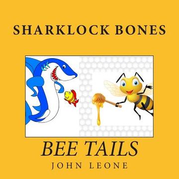 portada Sharklock Bones: Bee Tails