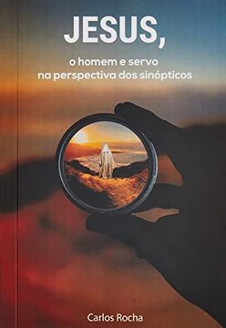 portada Jesus, o Homem e Servo na Perspectiva dos Sinópticos (en Portugués)