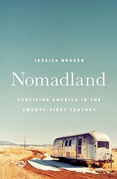 portada Nomadland: Surviving America in the Twenty-First Century (en Inglés)