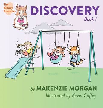 portada The Kidney Kronicles: Discovery (en Inglés)