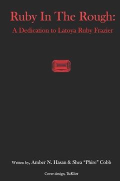 portada Ruby in The Rough: A Dedication to Latoya Ruby Frazier (in English)