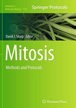 portada Mitosis: Methods and Protocols (Methods in Molecular Biology, 1136) (en Inglés)