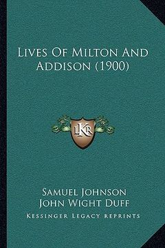 portada lives of milton and addison (1900) (en Inglés)